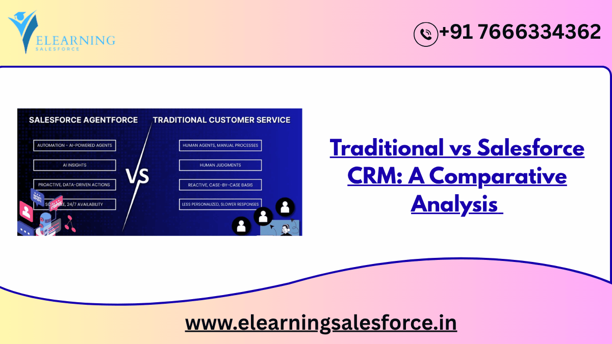 Read more about the article Traditional vs Salesforce CRM: A Comparative Analysis