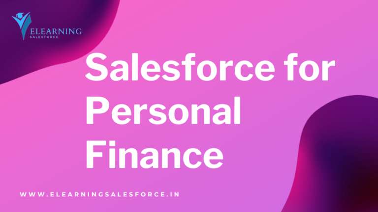 Read more about the article Salesforce for Personal Finance