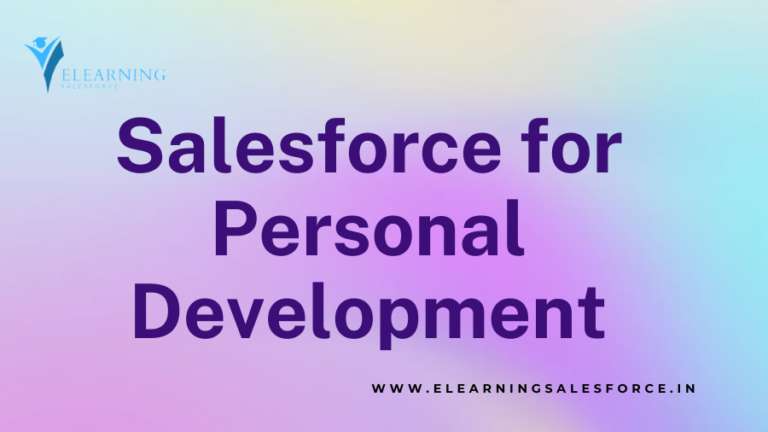 Read more about the article Salesforce for Personal Development