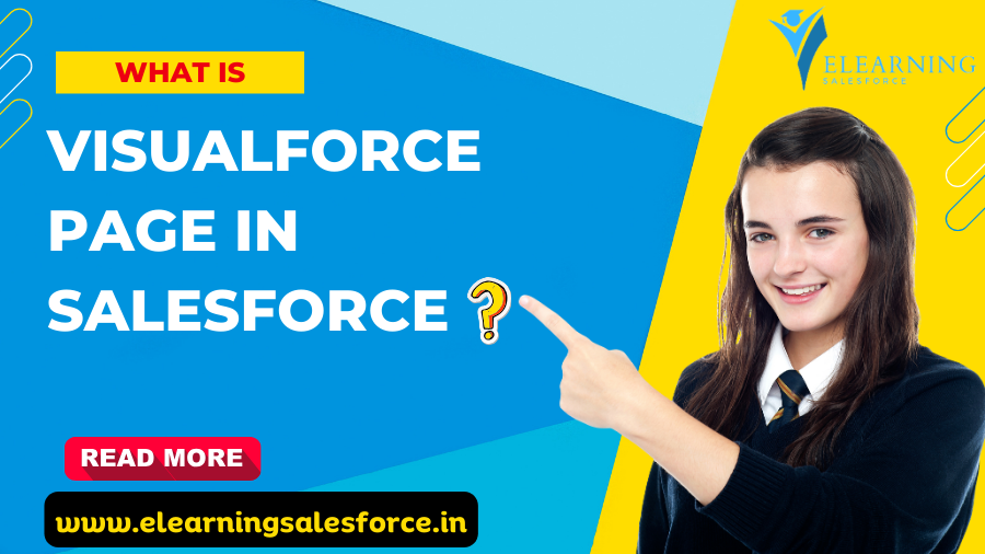 You are currently viewing What is Visualforce Page in Salesforce ?