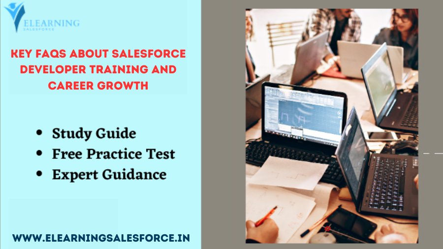 You are currently viewing Building Your Future: Key FAQs About Salesforce Developer Training & Career Growth (2024)