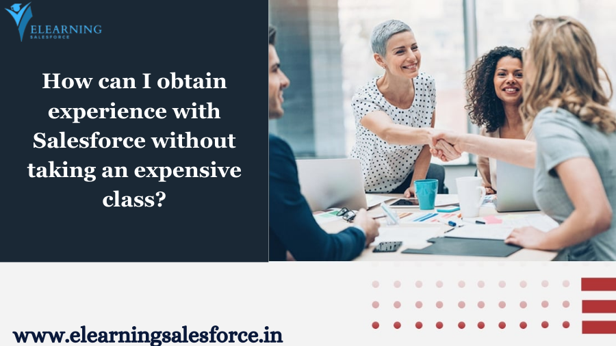 You are currently viewing How can I obtain with Salesforce experience cloud without taking an expensive class?