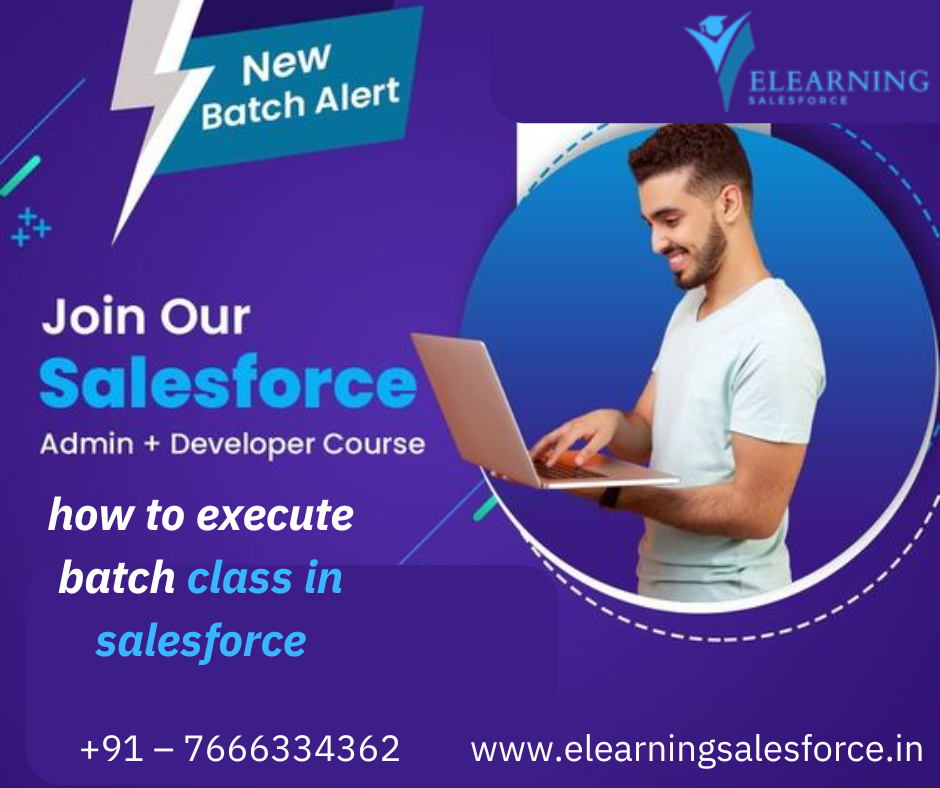 You are currently viewing How to Execute a Batch Class in Salesforce: A Step-by-Step