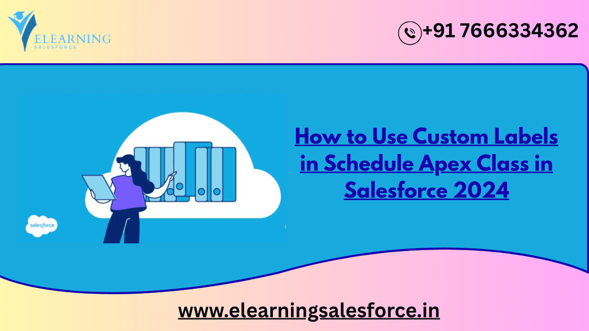 Read more about the article How to Use Custom Labels in Schedule Apex Class in Salesforce 2024