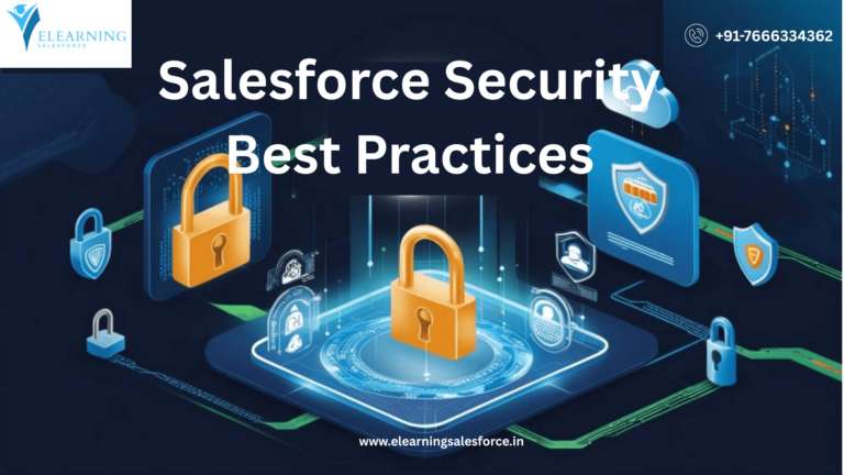 Read more about the article Salesforce Security Best Practices: How to Protect Your CRM Data