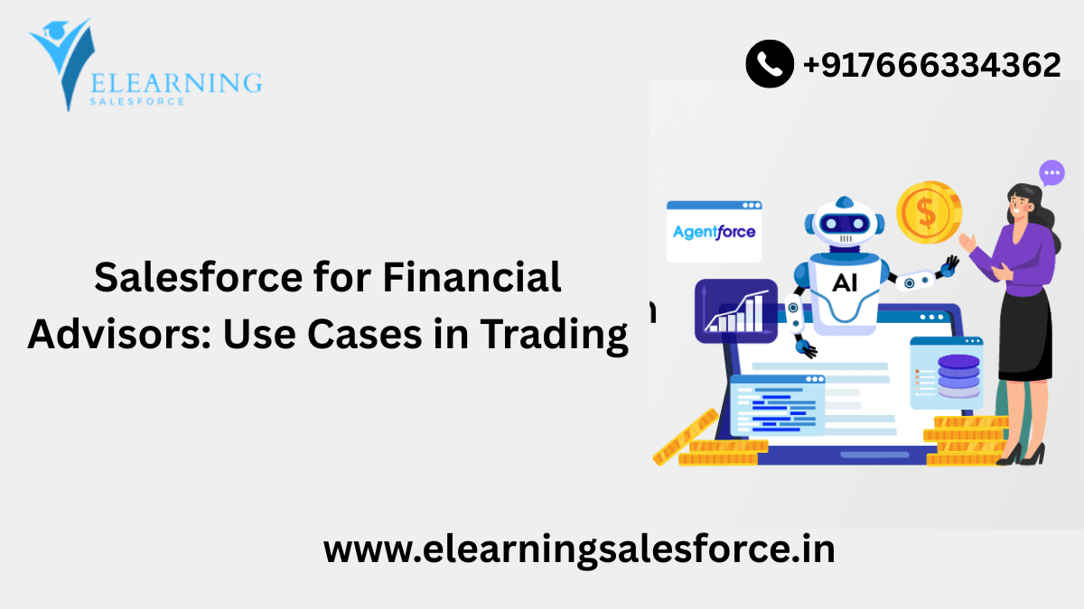 You are currently viewing Salesforce for Financial Advisors: Use Cases in Trading