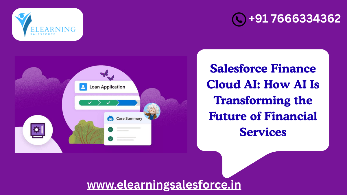 Read more about the article Salesforce Finance Cloud AI: How AI Is Transforming the Future of Financial Services