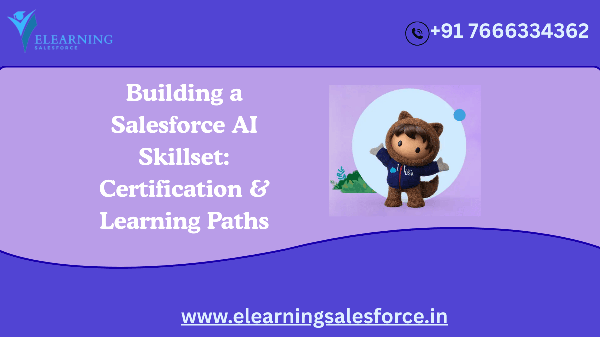 Read more about the article Building a Salesforce AI Skillset: Certification & Learning Paths